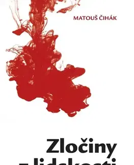 Novely, poviedky, antológie Zločiny z lidskosti - Matouš Čihák