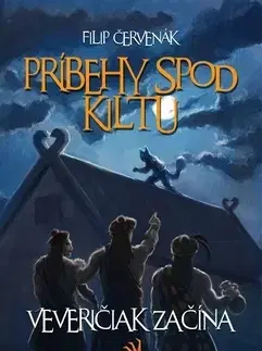 Sci-fi a fantasy Príbehy spod kiltu - Filip Červenák