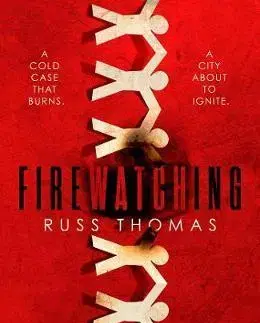 Cudzojazyčná literatúra Firewatching - Russell Thomas Sean