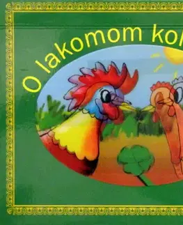 Rozprávky O lakomom kohútikovi