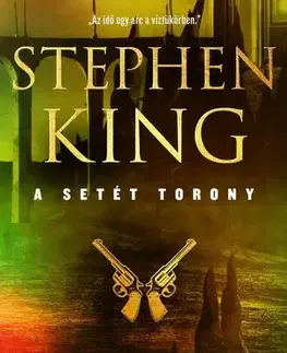 Sci-fi a fantasy A Setét Torony 5: Callai farkasok - Stephen King