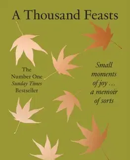Biografie - ostatné A Thousand Feasts - Nigel Slater
