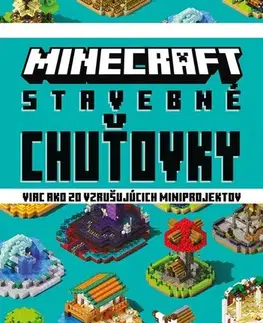 Pre deti a mládež - ostatné Minecraft: Stavebné chuťovky, 2. vydanie - Kolektív autorov,Jaroslav Brožina