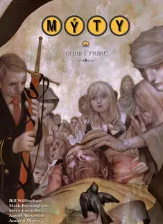 Komiksy Mýty Dobrý princ - Bill Willingham