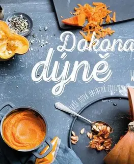 Kuchárky - ostatné Dokonalá dýně - Anna Walzová