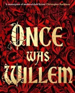 Sci-fi a fantasy Once Was Willem - M. R. Carey