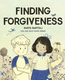 Pre deti a mládež - ostatné Finding Forgiveness - Marta Bartolj