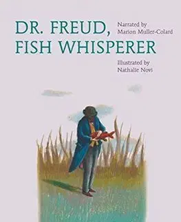 V cudzom jazyku Dr. Freud, Fish Whisperer - Marion Muller-Colard,Nathalie Novi