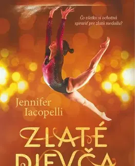 Pre dievčatá Zlaté dievča - Jennifer Iacopelli