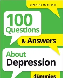 Psychiatria a psychológia 100 Questions & Answers About Depression For Dummies - Laura L. Smith