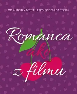 Romantická beletria Romanca ako z filmu - Melanie Harlow