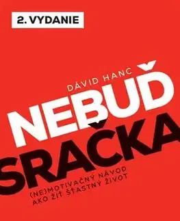 Rozvoj osobnosti Nebuď sračka - Dávid Hanc