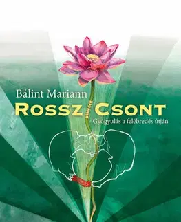Ezoterika - ostatné Rossz/csont - Mariann Bálint