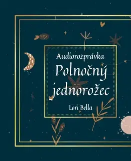 Pre deti a mládež - ostatné Lori Bella Polnočný jednorožec