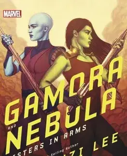 Fantasy, upíri Gamora and Nebula : Sisters in Arms - Lee Mackenzie