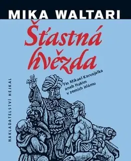 Historické romány Šťastná hvězda, 2. vydání - Mika Waltari