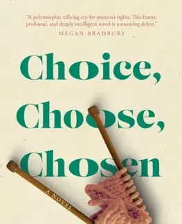 Beletria Choice, Choose, Chosen - Mirjam Southwell