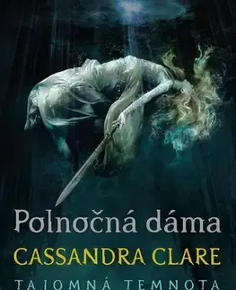 Young adults Polnočná dáma - Cassandra Clare