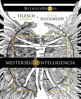 Programovanie, tvorba www stránok Mesterség és intelligencia - Omar Hatamleh,György Tilesch
