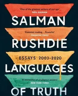 Eseje, úvahy, štúdie Languages of Truth - Salman Rushdie