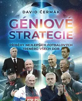 Futbal, hokej Géniové strategie - David Čermák