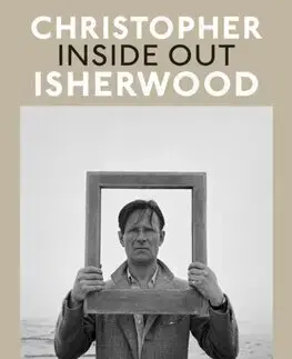 Literatúra Christopher Isherwood Inside Out - Katherine Bucknell