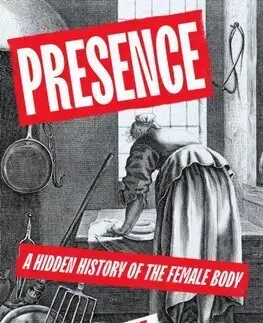 Odborná a náučná literatúra - ostatné Presence - Erin Maglaque