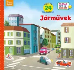 3D, magnetické, priestorové knihy Járművek. Könyv 24 mágnessel - 3 éves kortól - Laura Teller