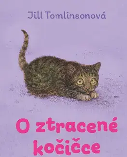 Rozprávky O ztracené kočičce - Jill Tomlinson
