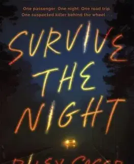 Detektívky, trilery, horory Survive the Night - Riley Sager