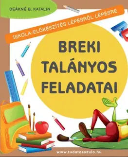 Pre predškolákov Breki talányos feladatai - Deákné B. Katalin