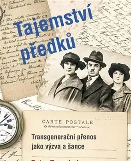 Psychológia, etika Tajemství předků - Peter Teuschel