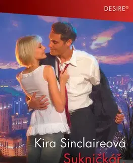 Erotická beletria Sukničkář, nebo hrdina? - Kira Sinclair