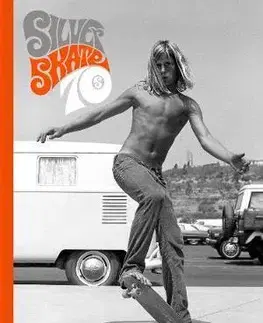 Fotografia Silver. Skate. Seventies. - Hugh Holland