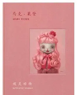 Maliarstvo, grafika Mark Rydens Super Spirit Animals - Mark Ryden