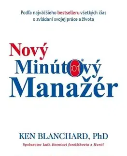 Manažment Nový minútový manažér - Ken Blanchard,Spencer Johnson