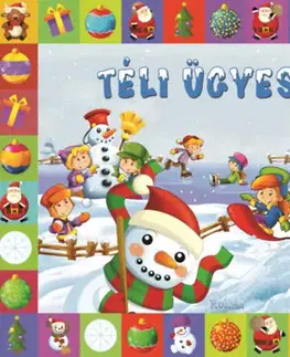 Pre deti a mládež - ostatné Téli ügyesítő