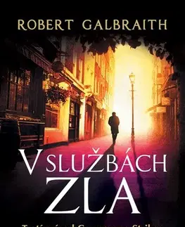 Detektívky, trilery, horory V službách zla - Cormoran Strike 3, 2. vydanie - Robert Galbraith,Diana Ghaniová