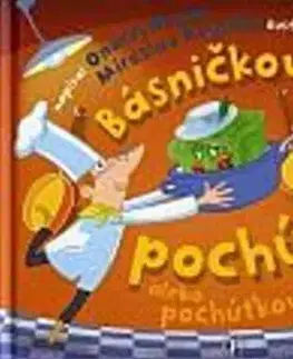 Básničky a hádanky pre deti Básničkové pochúťky - Ondrej Nagaj