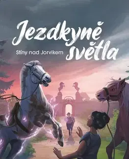 Pre dievčatá Jezdkyně světla 4: Stíny nad Jorvikem - Helena Dahlgrenová,Štěpánka Fišerová