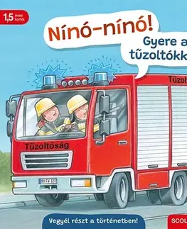 Leporelá, krabičky, puzzle knihy Nínó-nínó! Gyere a tűzoltókkal! - Bernd Penners