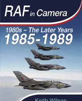 História RAF in Camera: 1985-1989 - Keith Wilson