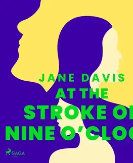 Film, hudba Saga Egmont At the Stroke of Nine O’Clock (EN)