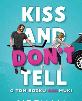 Romantická beletria O tom bozku ani muk - Meghan Quinn