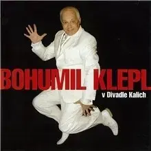 Humor a satira Popron Music Bohumil Klepl v Divadle Kalich