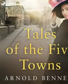 Novely, poviedky, antológie Saga Egmont Tales of the Five Towns (EN)