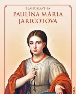 Kresťanstvo Blahoslavená Paulína Mária Jaricotová