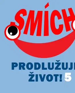 Umenie - ostatné SUPRAPHON a.s. Smích prodlužuje život! 5