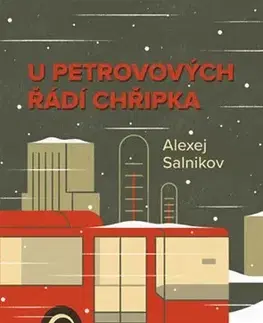 Svetová beletria U Petrovových řádí chřipka - Alexej Salnikov,Tereza Machoninová