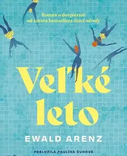 Romantická beletria Veľké leto - Ewald Arenz